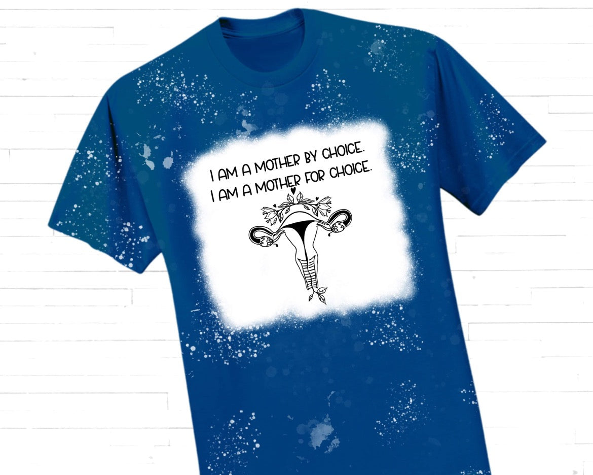 Mother For Choice Shirt