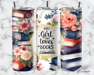 Just A Girl Who Loves Books Tumbler