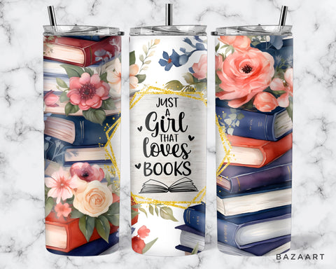 Just A Girl Who Loves Books Tumbler