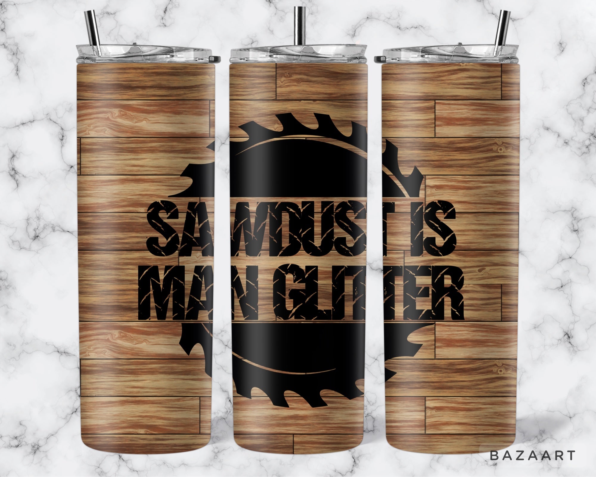 20oz Sawdust Is Man Glitter Tumbler