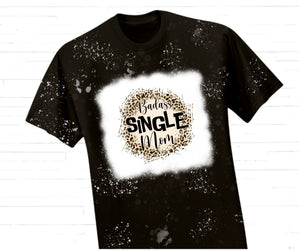 Single Mom Tee